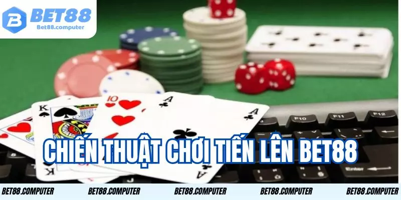 Điểm nổi bật của sân chơi đỉnh cao Tiến Lên Bet88